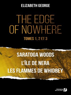 cover image of The edge of nowhere--tomes 1, 2 et 3